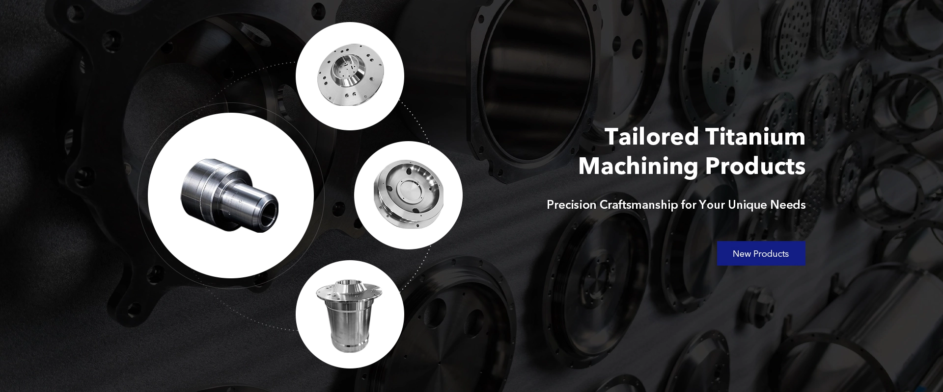 Tailored Titanium Machining Products: Precision Craftsmanship for Your Unique Needs